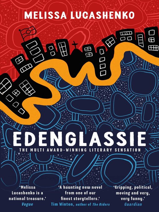 Title details for Edenglassie by Melissa Lucashenko - Available